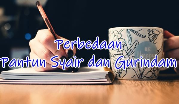 Perbedaan Pantun Syair dan Gurindam